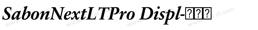 SabonNextLTPro Displ字体转换 SabonNextLTPro Displ字体转换